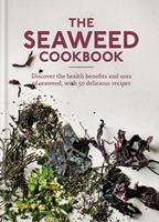   The Seaweed Cookbook
