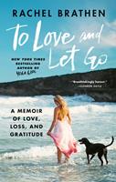   To Love and Let Go