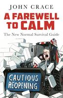   A Farewell to Calm