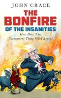   The Bonfire of the Insanities