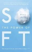   The Power of Soft