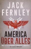   America &Uuml;ber Alles
