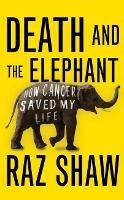   Death and the Elephant