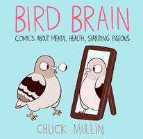   Bird Brain