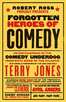   Forgotten Heroes of Comedy