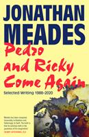  Pedro and Ricky Come Again