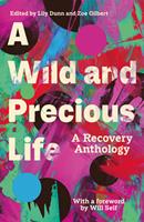   A Wild and Precious Life