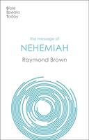   The Message of Nehemiah