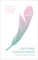   Catching Contentment