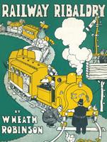   Railway Ribaldry
