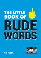   The Little Book of Rude Words