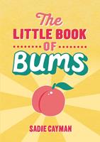   The Little Book of Bums