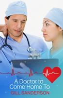   A Doctor to Come Home to