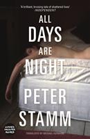   All Days Are Night