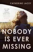   Nobody Is Ever Missing