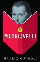   How To Read Machiavelli