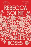   Orwell's Roses