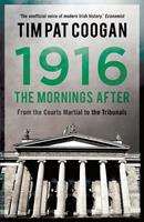   1916: The Mornings After