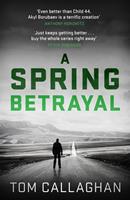   A Spring Betrayal