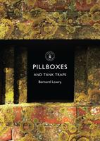   Pillboxes and Tank Traps