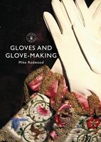   Gloves and Glove-making