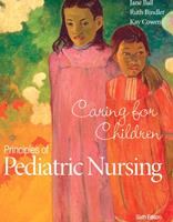   Principles of Pediatric Nursing