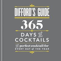   Difford's Guide: 365 Days of Cocktails