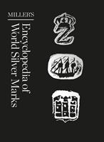   Miller's Encyclopedia of World Silver Marks