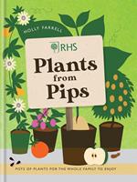   RHS Plants from Pips