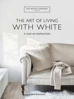   The White Company The Art of Living with White