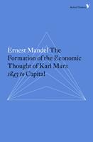  The Formation of the Economic Thought of Karl Marx