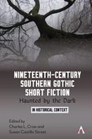   Nineteenth-Century Southern Gothic Short Fiction