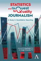   Statistics and the Quest for Quality Journalism