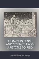   Common Sense and Science from Aristotle to Reid