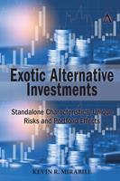   Exotic Alternative Investments