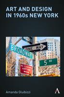   Art and Design in 1960s New York