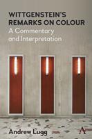   Wittgensteins Remarks on Colour
