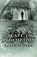   Escape To Redemption