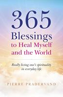   365 Blessings to Heal Myself and the World