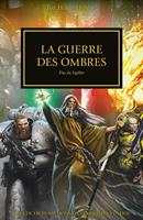   La Guerre Des Ombres