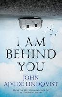  I Am Behind You