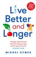   Live Better and Longer