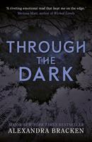   Through the Dark
