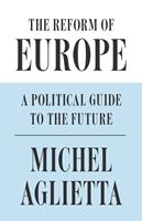  The Reform of Europe