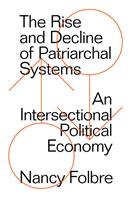   The Rise and Decline of Patriarchal Systems