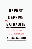   Deport, Deprive, Extradite