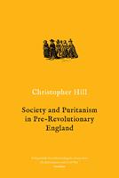   Society and Puritanism in Pre-Revolutionary England
