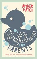   Mindfulness for Parents