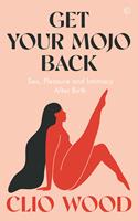   Get Your Mojo Back