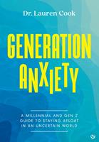   Generation Anxiety